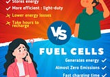 Batteries VS Fuel Cells