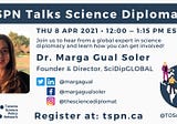 TSPN Talks Science Diplomacy: Dr. Marga Gual Soler