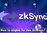 Missed Arbitrum Airdrop | Next Airdrop Zksync | Free Claim ZKsync