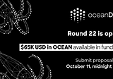 OceanDAO Round 22 is Live