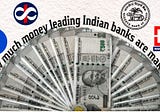 How Much Money Leading Indian Banks Are Making?