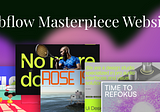 Webflow Masterpiece Websites