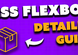 Detailed Flexbox Tutorial for Complete Beginners #fullstackroadmap