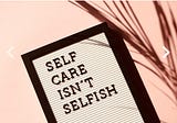 Are You Practicing Self-care?