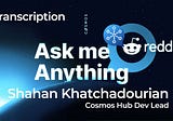 Deep Dive into the Cosmos Hub with Shahan