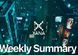 XANA Weekly Development Update | 10 June — 16 June