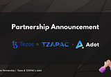 Announcement | Adot collaborates with Tezos & TZ APAC