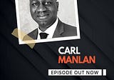 INTERVIEW WITH CARL MANLAN