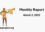 TEA Project Monthly Report — March 3, 2023