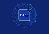 DApps: what exactly is dApps in Blockchain?