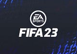 FIFA 23: Everything we know so far