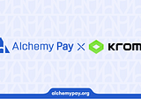 Alchemy Pay Integrates Kroma Network on its Ramp Platform