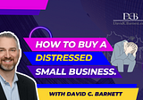 How to buy a distressed business