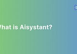 What is Aisystant?