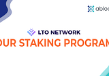 Our LTO Staking Program