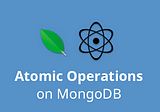 MongoDB: Atomicity and Transactions