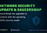 Hedera Network Security Update & SaucerSwap