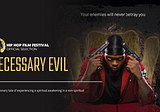 “NECESSARY EVIL” Goes From Best Selling Novel To The Silver Screen At The 8th Annual Hip Hop Film…