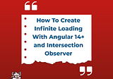 How to Create Infinite Loading with Angular 14+ and Intersection Observer