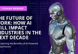 Artificial intelligence (AI) has become a buzzword in recent years.
