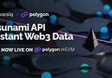 PARSIQ’s Tsunami API Launches on Polygon zkEVM