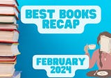 Best Books I Read in February 2024