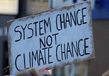 Tackling Climate Change: Change The System