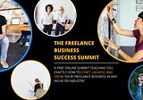 Join Us at the 2017 Freelance Business Success Summit [it’s FREE]