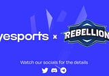 Yesports and Rebellion partner to launch unique fan first products to millions of fans in web3