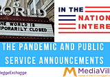 The Pandemic and Public Service Announcements: It’ll Take More than Smokey the Bear