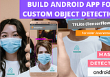 Build Android app for custom object detection (TensorFlow 2.x)