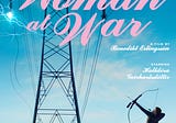 Review of Icelandic film Woman at War (2018) (Kona fer i strid)