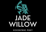 Poems By Jade Willow