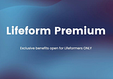 Lifeform Premium