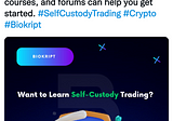 Learning how to trade with self-custody is an important step towards gaining financial independence…