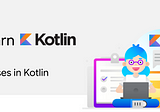 Types of Classes available in Kotlin