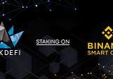 PEAKDEFI staking will be available on Binance Smart Chain (BSC)