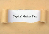 How to Manage Capital Gains Tax