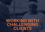 What Challenging Clients Teach You as a Personal Trainer
