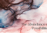 The Abundance of Possibilities: How AI is Unlocking New Opportunities for Business and…