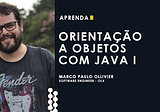 Java básico: Orientação a Objetos I