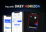 Pay with DKEY Horizon