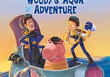 Toy Story: Woody’s Aqua Adventures by Disney Book Group