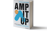 “Amp It Up” (Book Review)