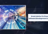 Smart Advice To Choose AI Software Development Company | HData Systems