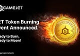 JET Token Burning Event Announced. Ready to Burn, Ready to Moon!