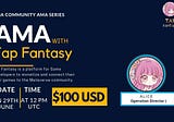 ASIA COMMUNITY X TAP FANTASY AMA RECAP