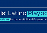 Equis’ Latino Playbook: Language Edition