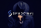 ShadowFi — Resurrection