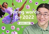 Rare Spring Words to Add to Your Vocabulary